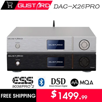 Gustard DAC-X26PRO Цифровой музыкальный Декодер MQA DAC ESS9038PRO * 2 Bluetooth 5.0 K2 Тактовый Синтезатор X26 PRO DSD512 PCM768KHz HIFI - Изображение 1  